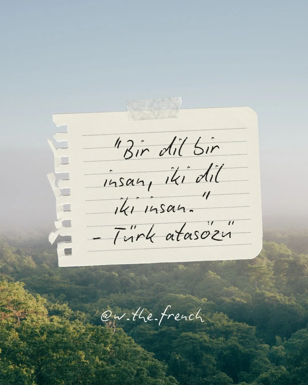This Turkish proverb has lived in my heart for years. &hearts;️

&ldquo;Bir dil bir insan, iki dil iki insan.&rdquo; ➡️ &ldquo;One language, one person. Two languages, two people.&rdquo; 🍀

As someone who speaks four languages and is still learning 