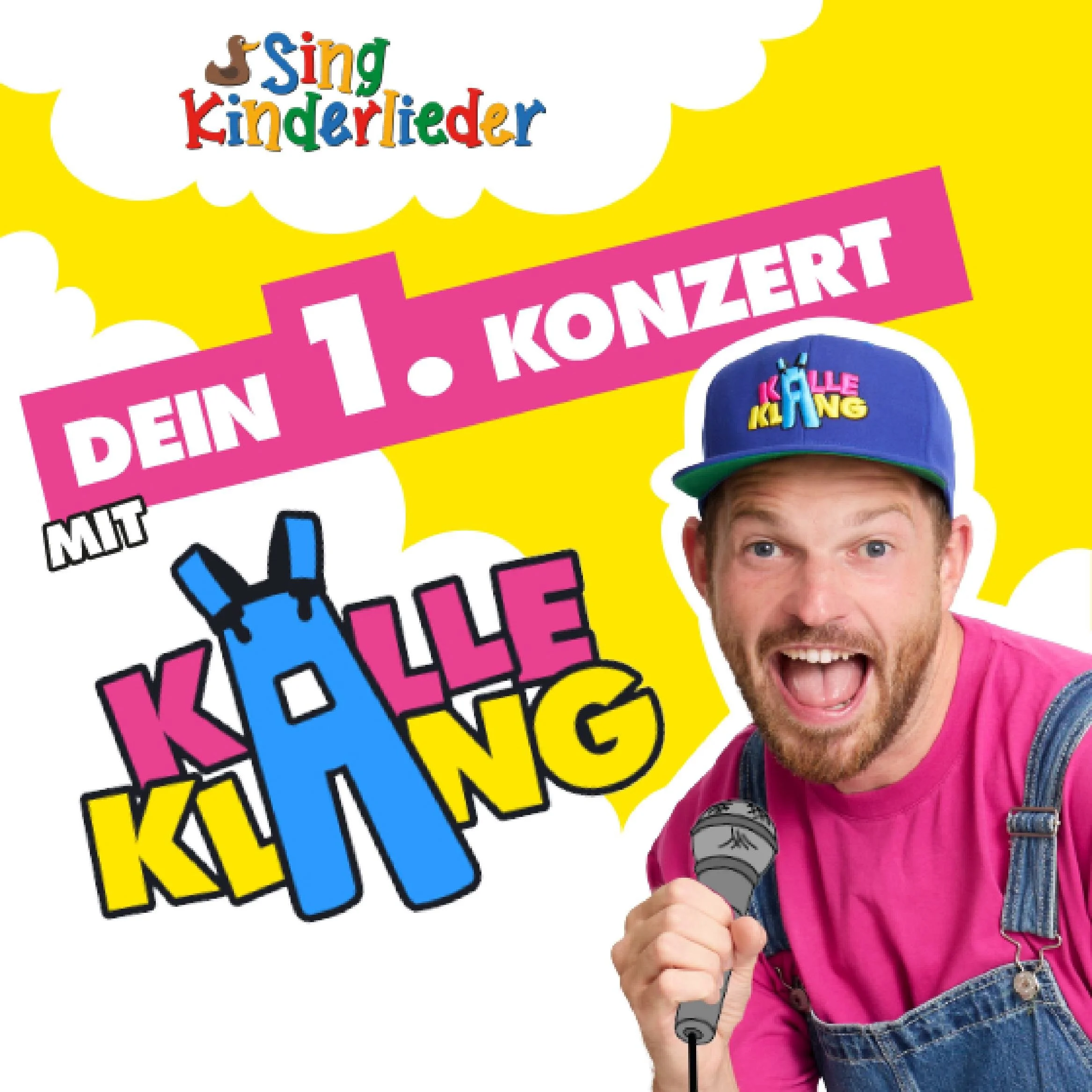 Sing Kinderlieder &amp; Kalle Klang - Dein 1. Konzert