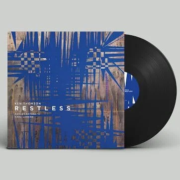 KEN THOMSON: RESTLESS