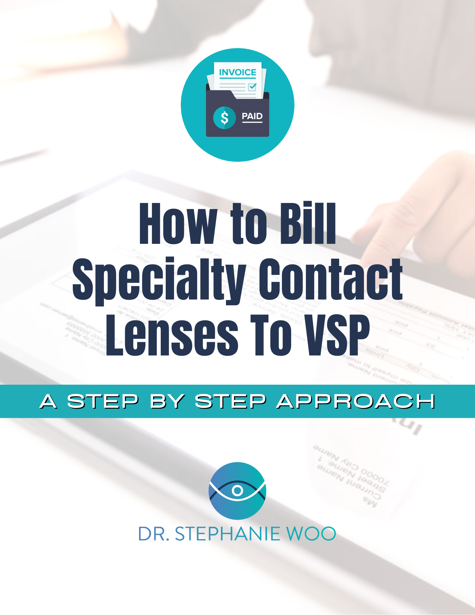 How To Bill Specialty Lenses to VSP — Dr. Stephanie Woo