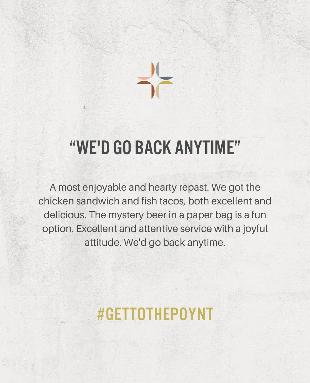 Nothing makes us happier than hearing we&rsquo;ve earned a &ldquo;we&rsquo;d go back anytime.&rdquo; 🙌 Thank you for sharing the kind words, we love creating moments that keep you coming back for more!! #GetToThePoynt