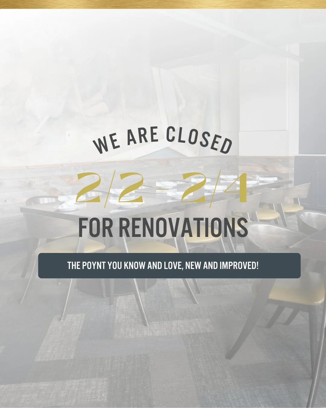 🚧 Closed for Renovations 2/2&ndash;2/4 🚧⁠
The Poynt you know and love is coming back with a fresh new look in our main dining room 👀✨ We'll see you soon!