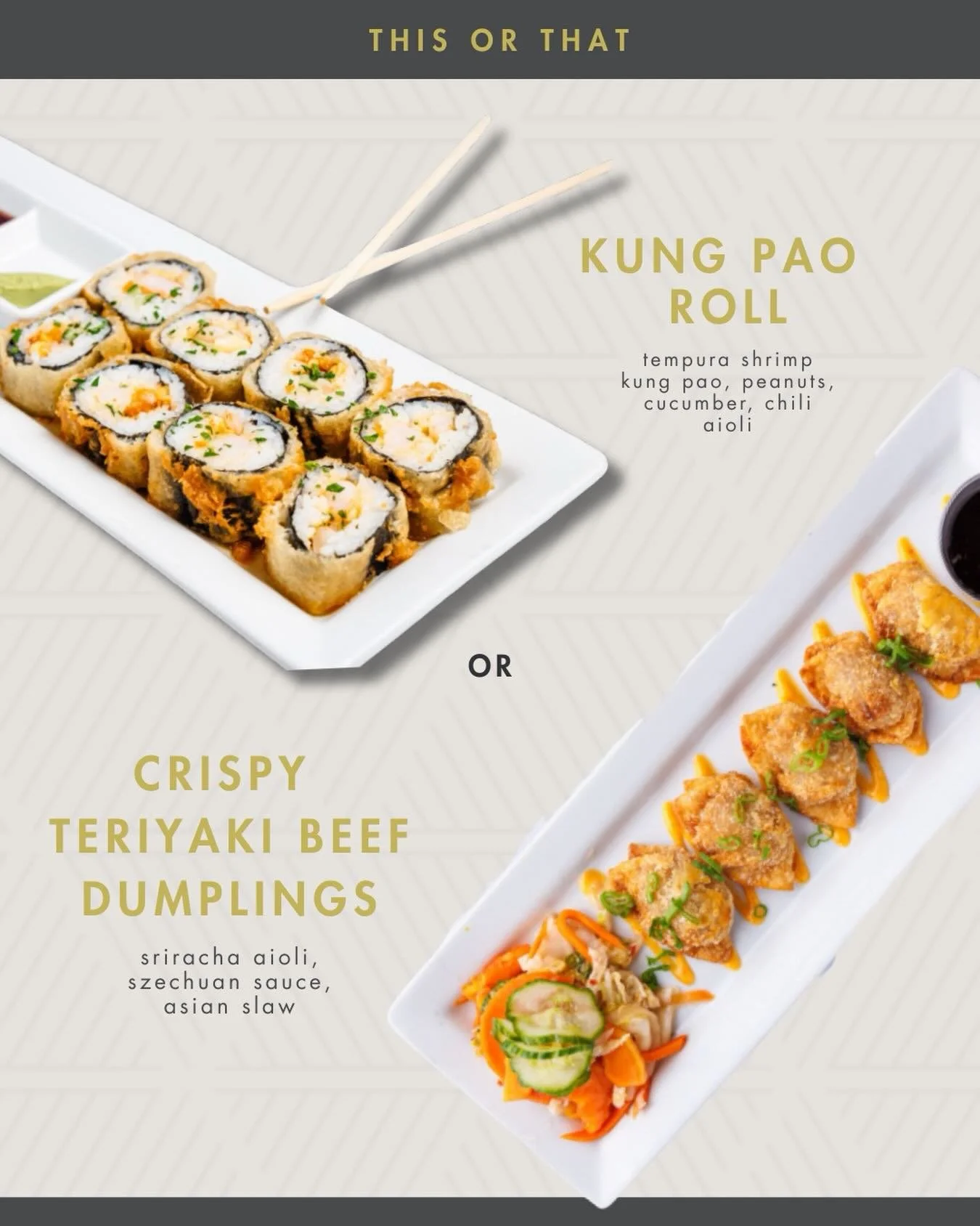 This or That? 🍣🔥
Kung Pao Roll: tempura shrimp, peanuts, chili aioli
Crispy Teriyaki Beef Dumplings: sriracha aioli, Asian slaw
Which flavor are you craving today?