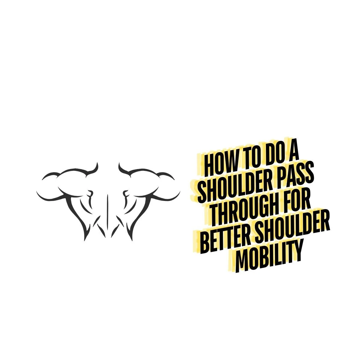How to Do a Shoulder Pass Through for Better Shoulder Mobility