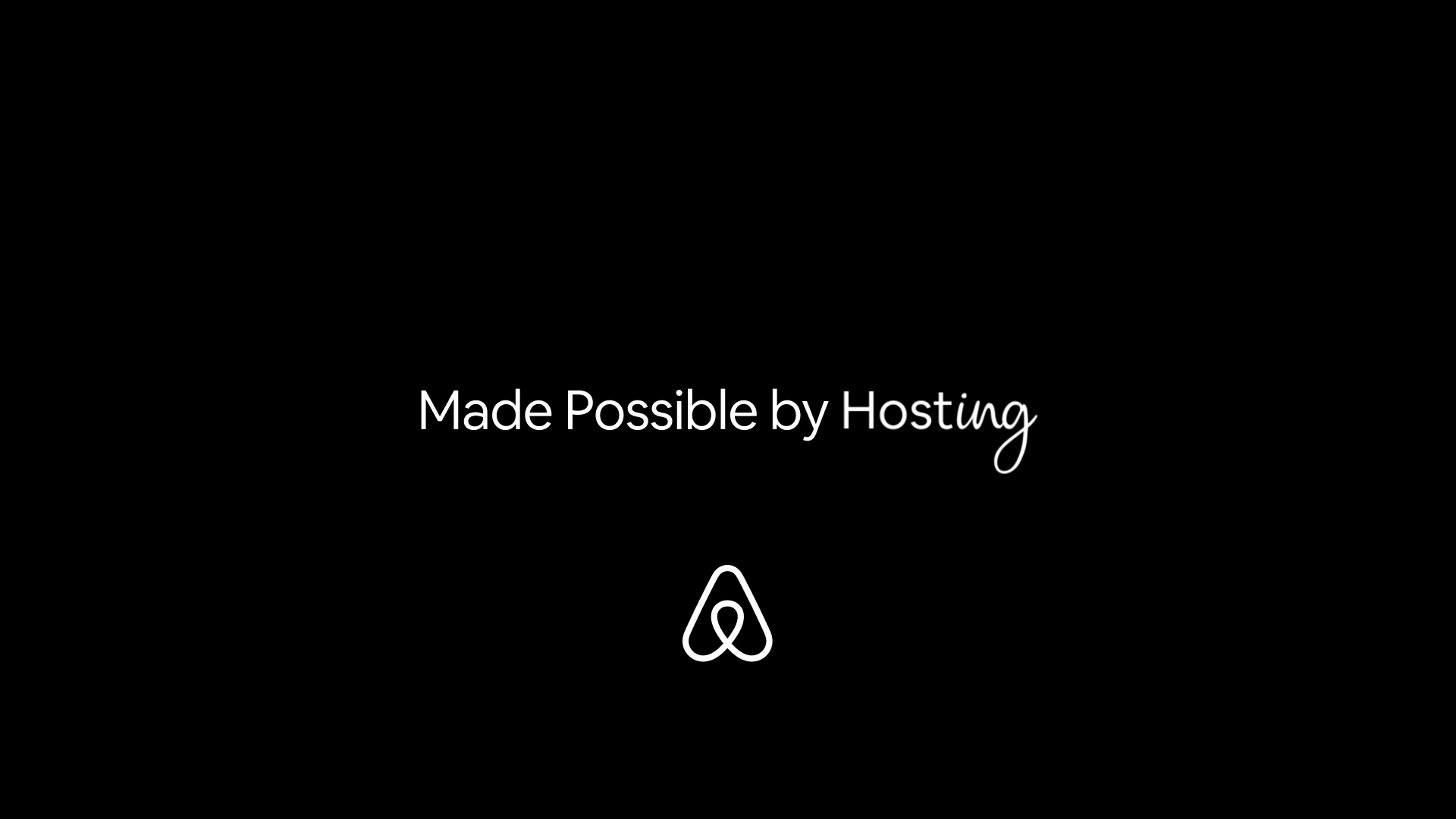 Made Possible by Hosting