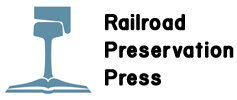 Railroad Preservation Press