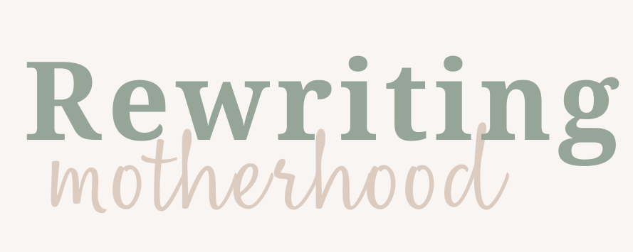 Rewriting Motherhood