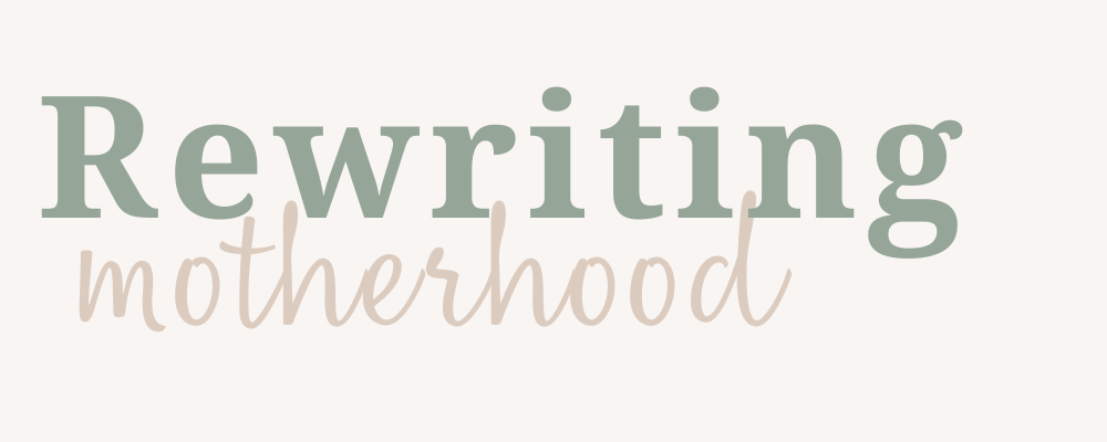 Rewriting Motherhood