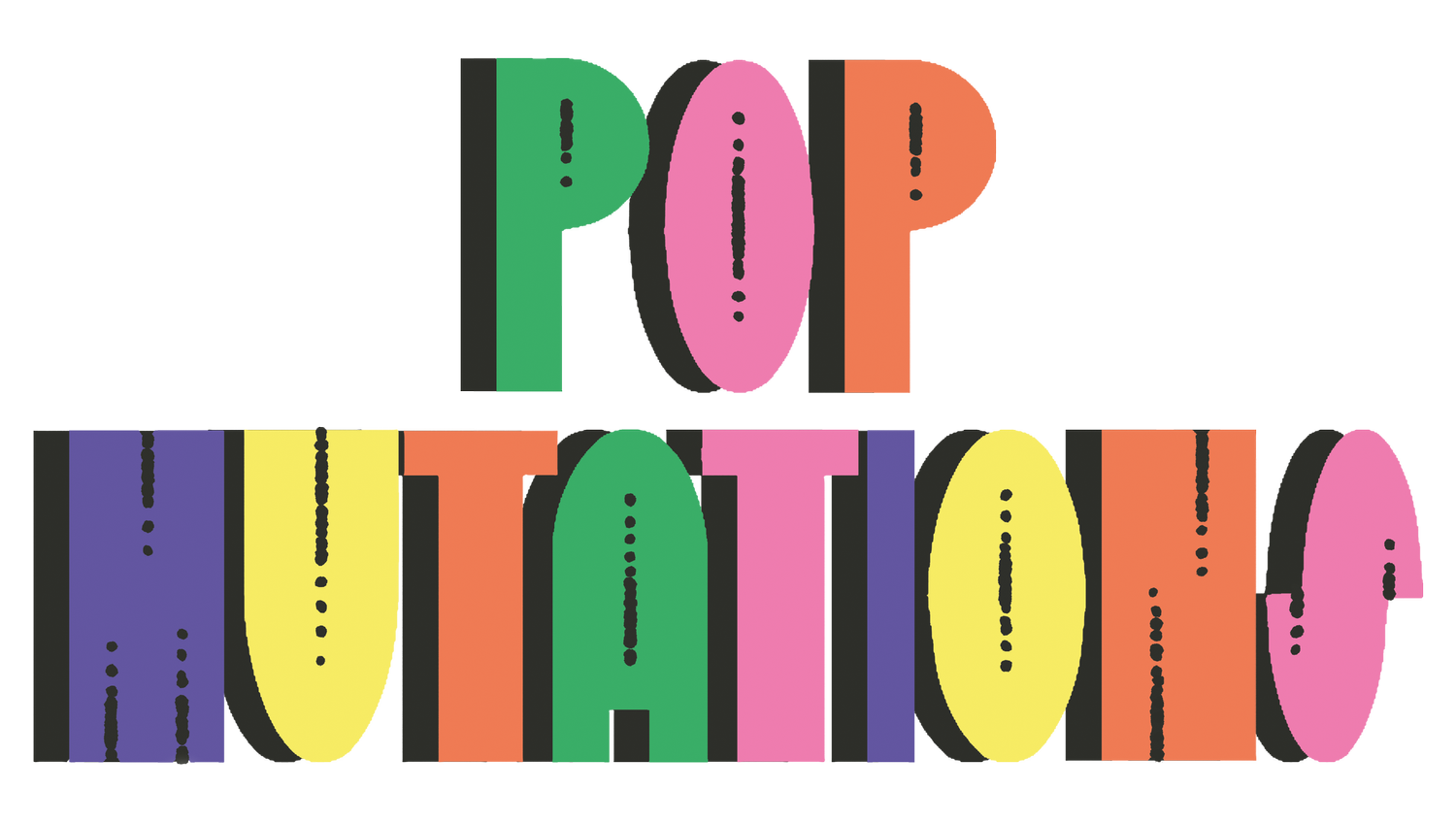 Pop Mutations