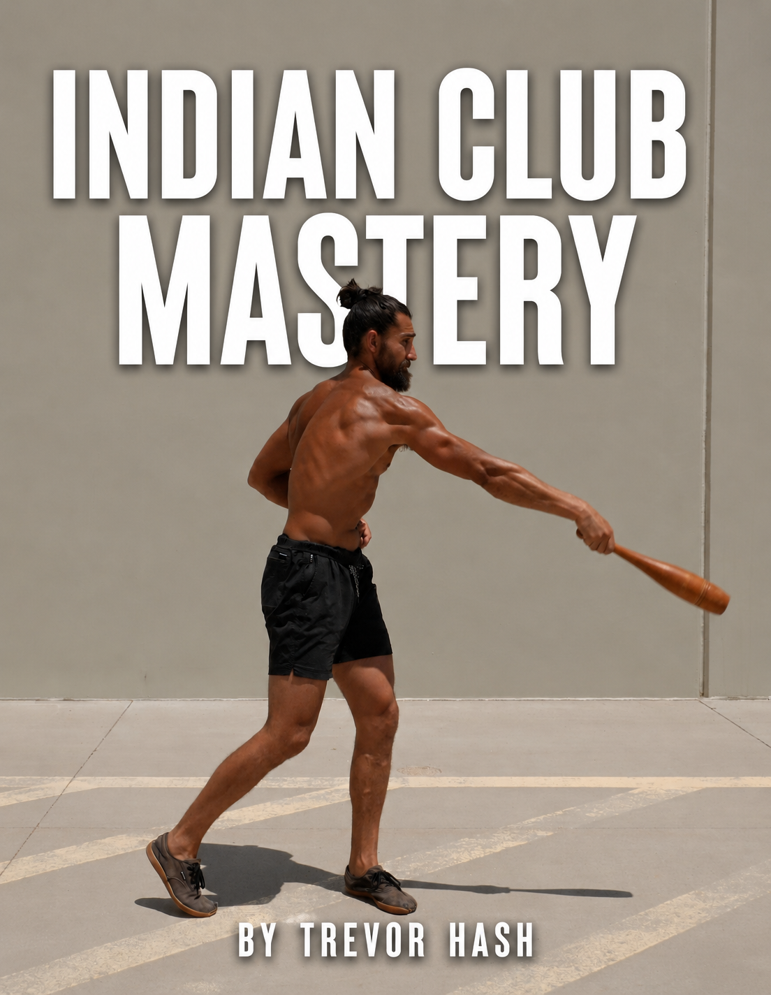 Indian Clubs Mastery