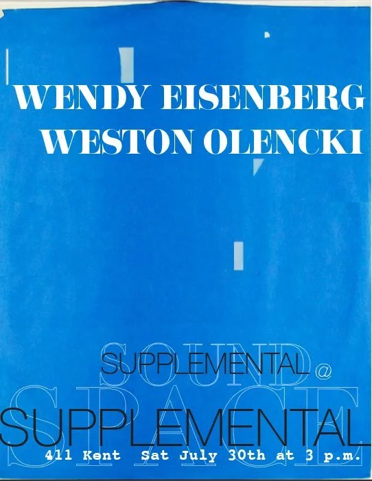 Wendy Eisenberg/ Weston olencki