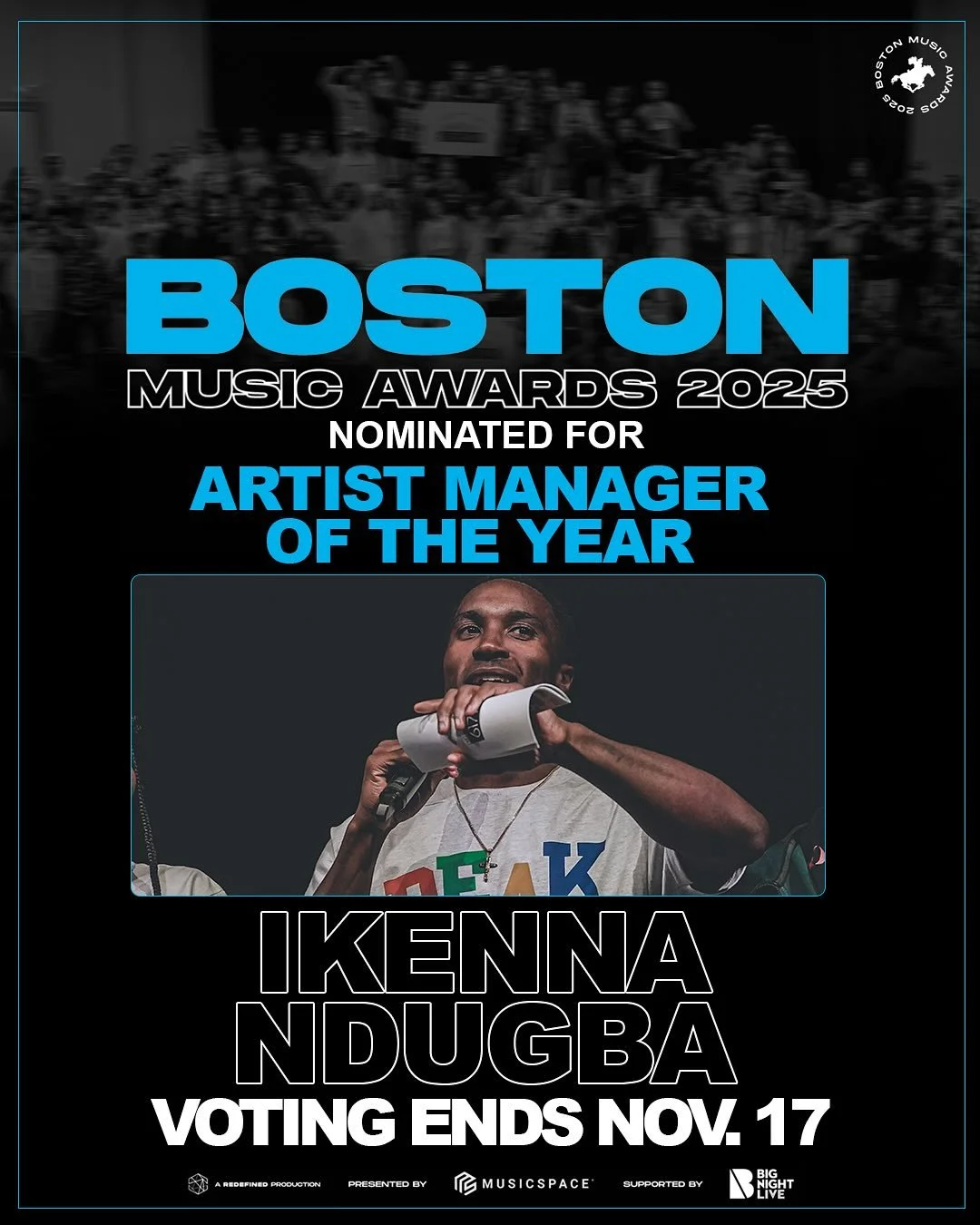 When it comes to pushing artistry, vision, and community &mdash; Ikenna Ndugba sets the bar high. 💫
Your dedication doesn&rsquo;t go unnoticed, and the family couldn&rsquo;t be prouder! 🙏🏾
Vote Ikenna Ndugba for &ldquo;Artist Manager of the Year&r