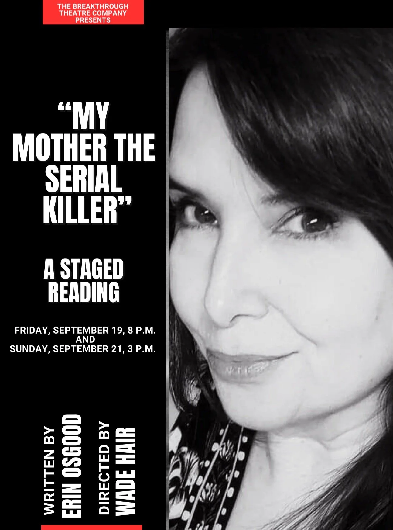 So excited that my play "My Mother, The Serial Killer" will have a staged reading by Breakthrough Theatre Company Sept. 19 & 21 down in Winter Park FL! If you are around, check them out! For info: https://www.breakthroughtheatre.com/