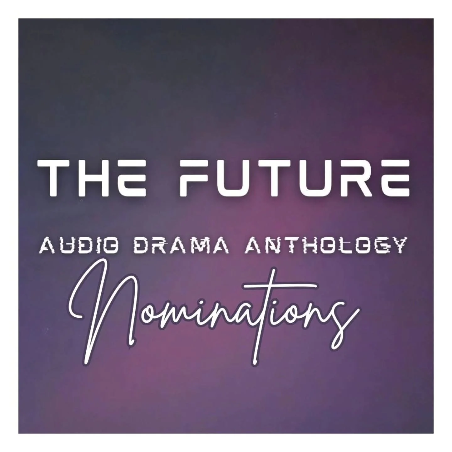 My show "Minor Deviations" was nominated for The Future Best Audio Drama Anthology and for the wonderful actors produced by Broken Arts Entertainment. If you haven't had a chance to listen to it, here's the link:
https://youtu.be/0nJulwmaj9