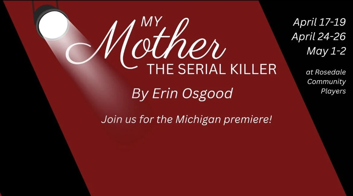 My Mother, The Serial Killer (Rosedale Community Players) 2026