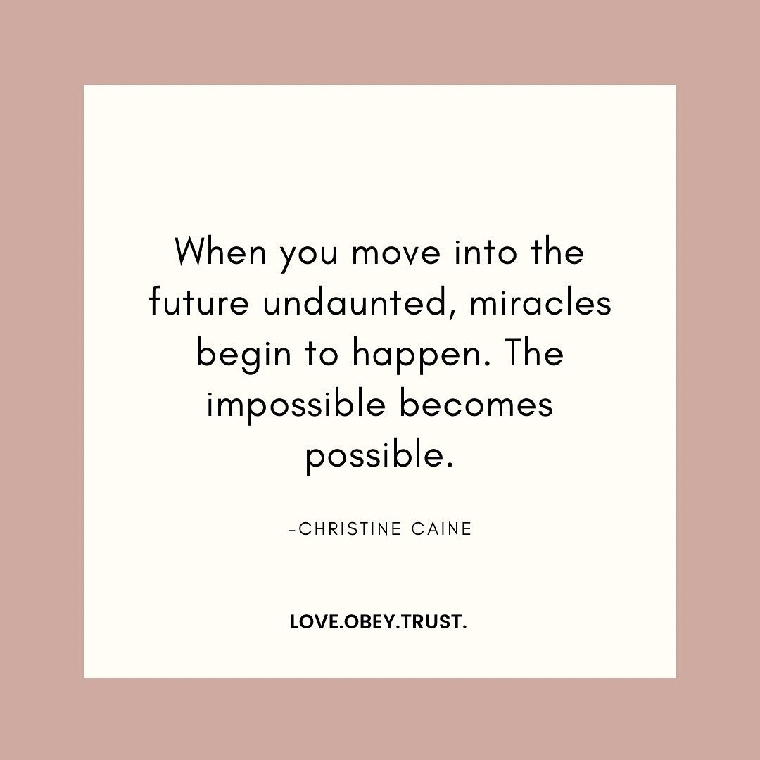 A new year filled with opportunities and growth. Let&rsquo;s be Fearless! God is faithful. #loveobeytrust