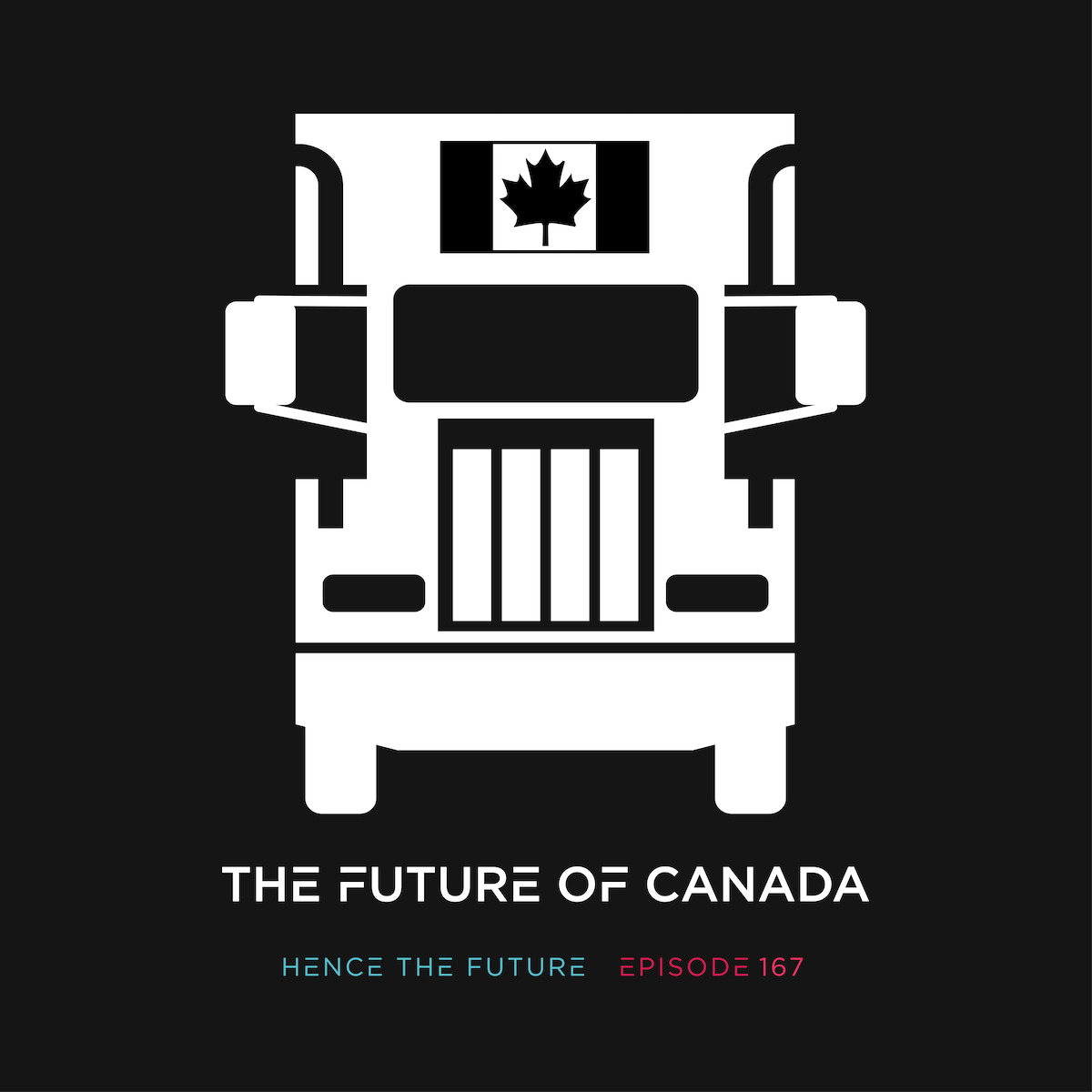 Ep. 167 - The Future of Canada