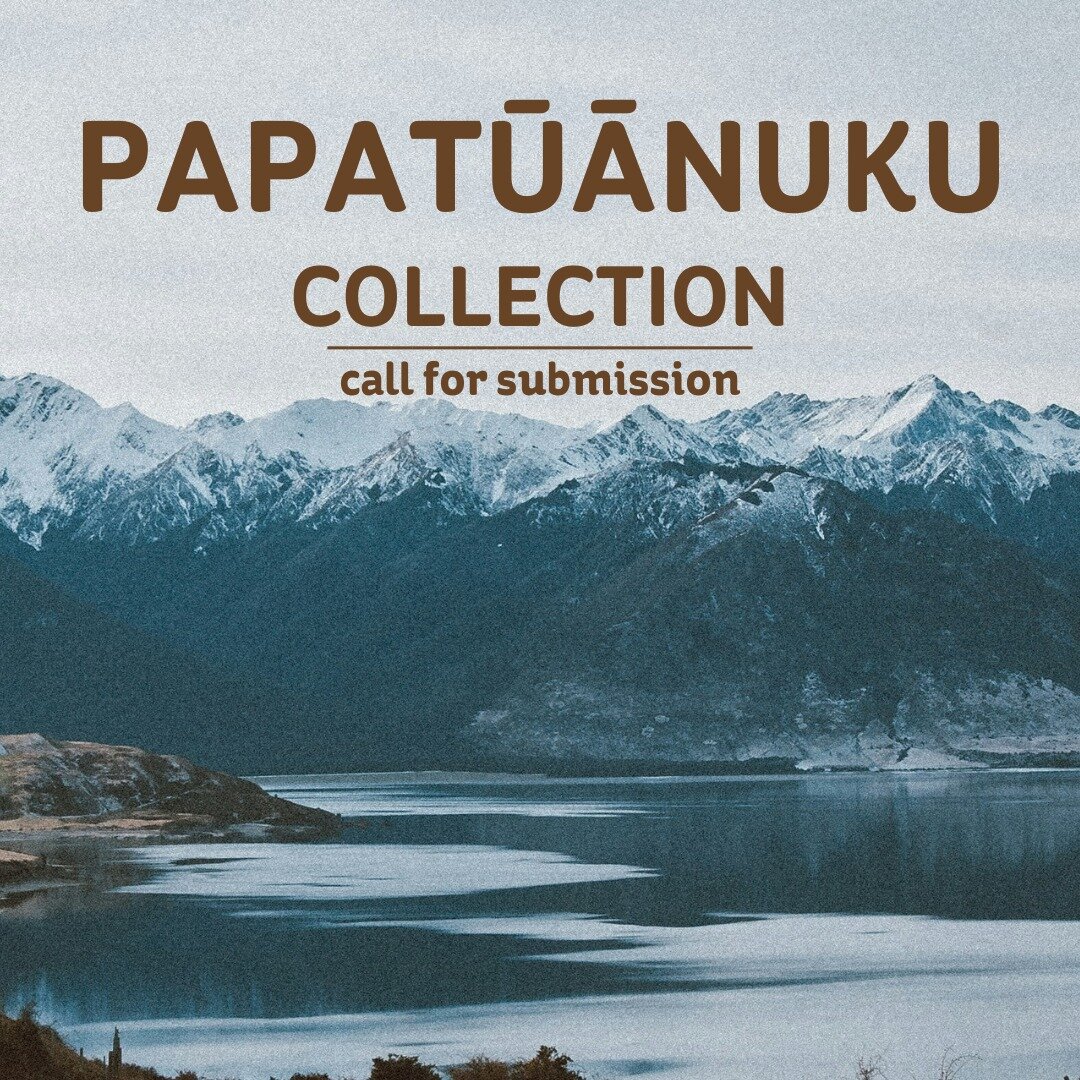 Submit your writings for the next pukapuka in the Awa Wahine atua wāhine collection, focussing on Papatūānuku. Any writing form is welcome, from short stories and personal essays to poetry.

Submissions are open until midnight on Friday, 1 March.

Yo