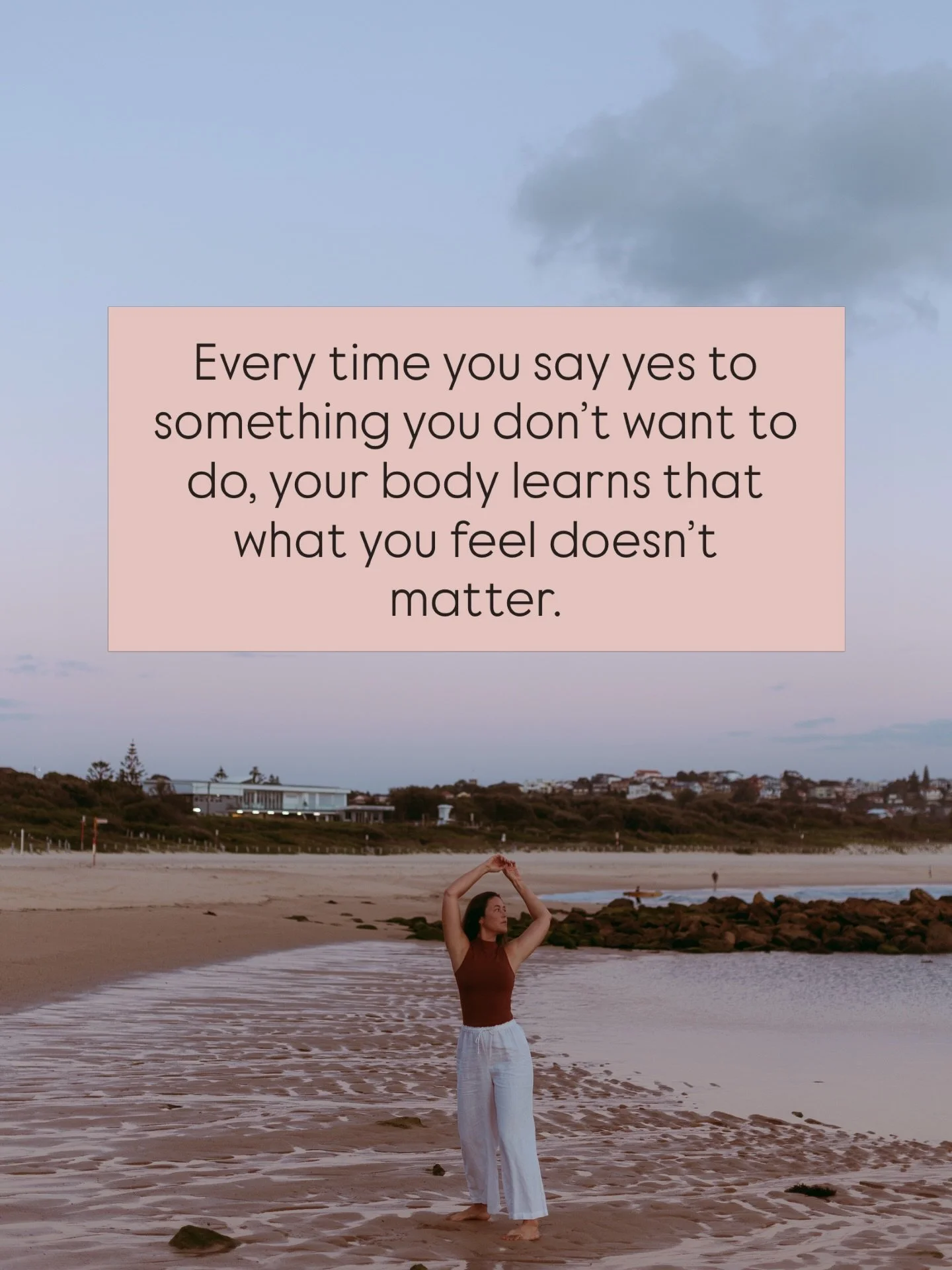 Every time you say yes to something you don&rsquo;t want to do, your body learns that what you feel doesn&rsquo;t matter.⁣
⁣
Your friend, colleague or partner asks you to go to something with them or help them with something. You feel your honest res
