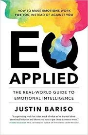 Gratitude Practice 2020 Day 34: EQ Applied by Justin Bariso