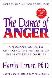 Gratitude Practice 2020 Day 263: The Dance of Anger by Harriet Lerner