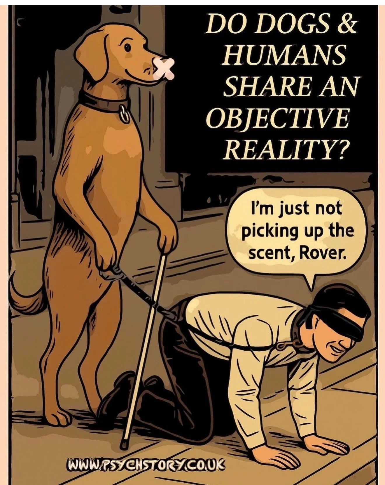 DO DOGS AND HUMS SHARE AN OBJECTIVE REALITY