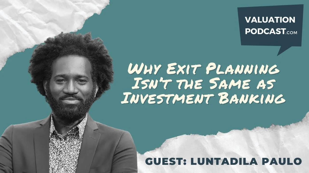 Exit Planning vs. Investment Banking: Why Business Owners Must Prepare Before Selling Their Company