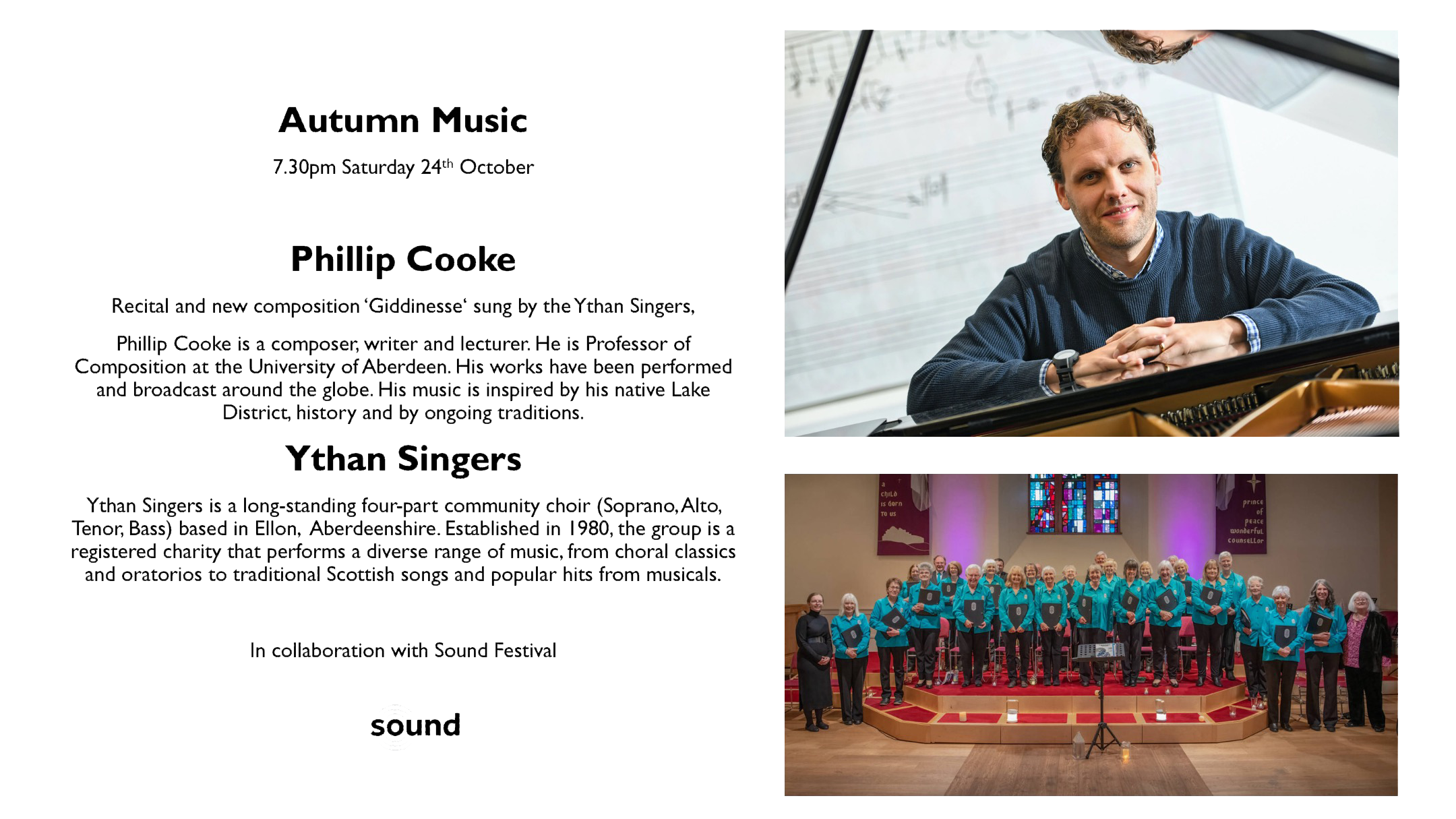 Autumn Music recital and new composition by Phillip Cooke Sung by the Ythan Choir ‘Giddinesse’ in collaboration with Sounds Festival, The Old Kirk 7.30pm