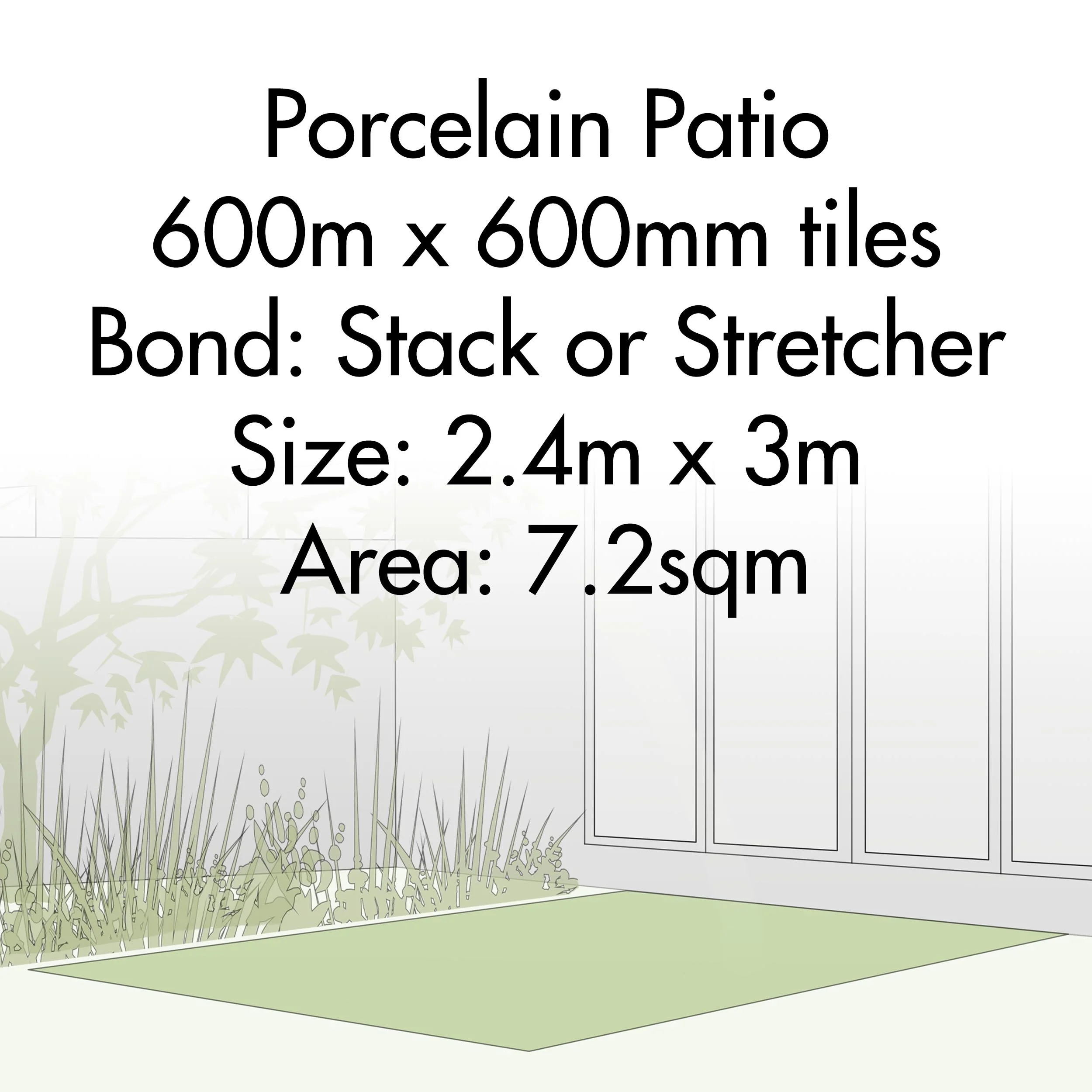 Porcelain Patio Package – 2.4m × 3m (7.2m²)