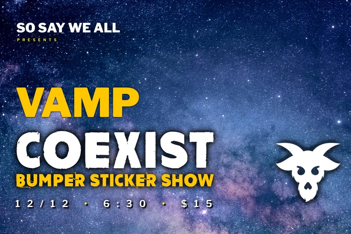 The VAMP COEXIST Bumper Sticker Show