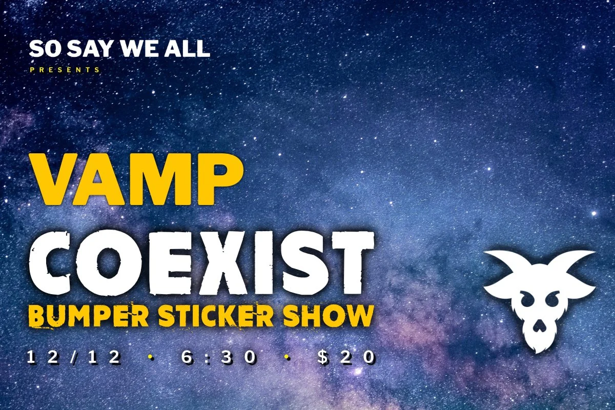 The VAMP COEXIST Bumper Sticker Show