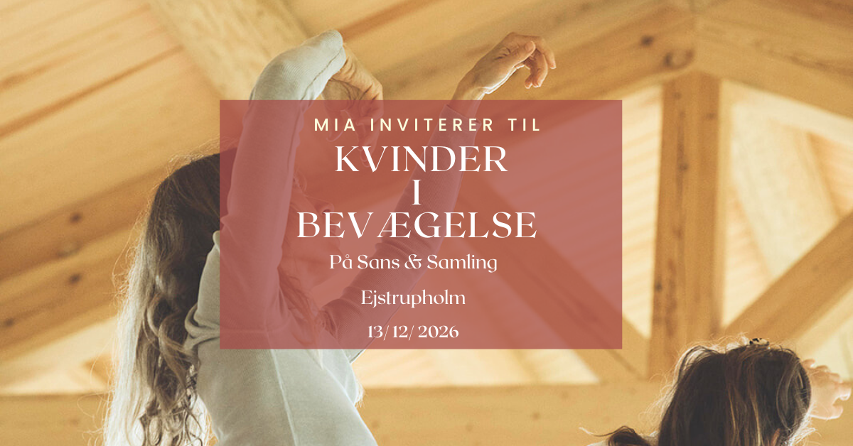 Mia inviterer til: Kvinder I Bevægelse