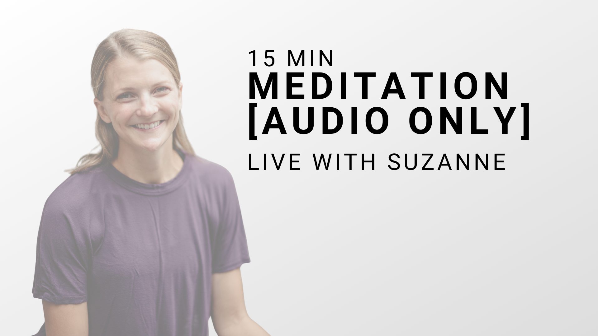Meditation with Suzanne - 8.25