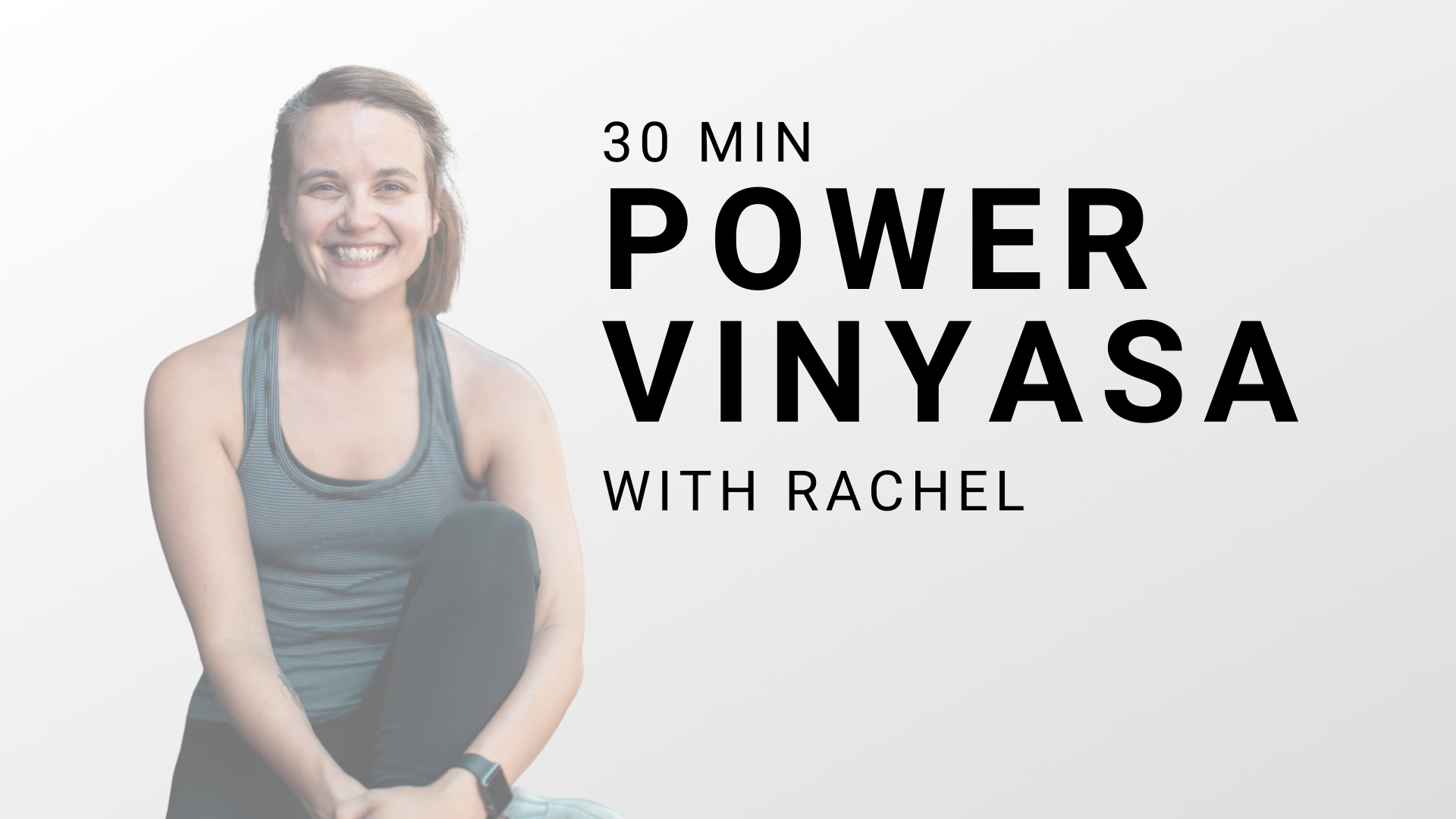 Power Vinyasa with Rachel - 9.21