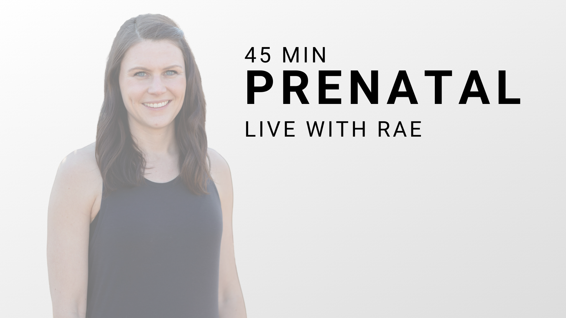 Prenatal with Rae - 8.6