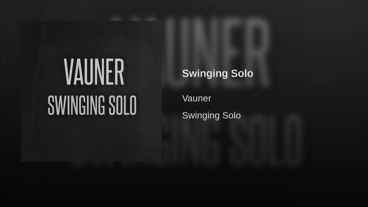 Vauner - “Swinging Solo”