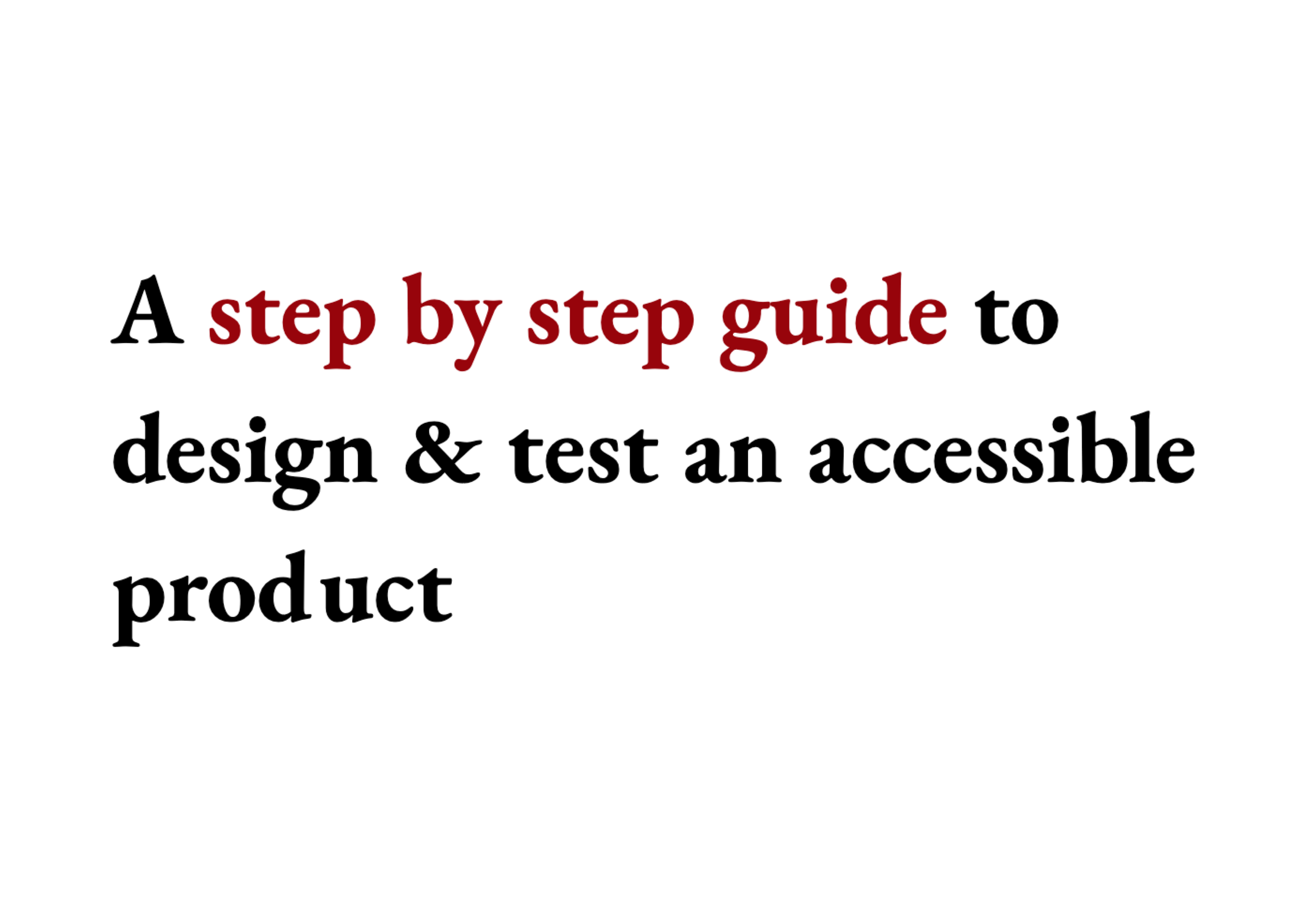 Accessibility Actionable Guide (UI/UX Research)