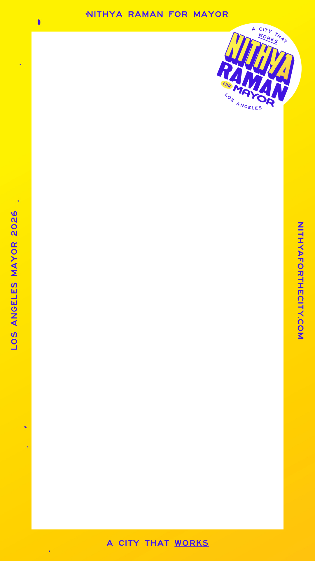 Nithya Raman for Mayor (Story) Gradient Yellow.png
