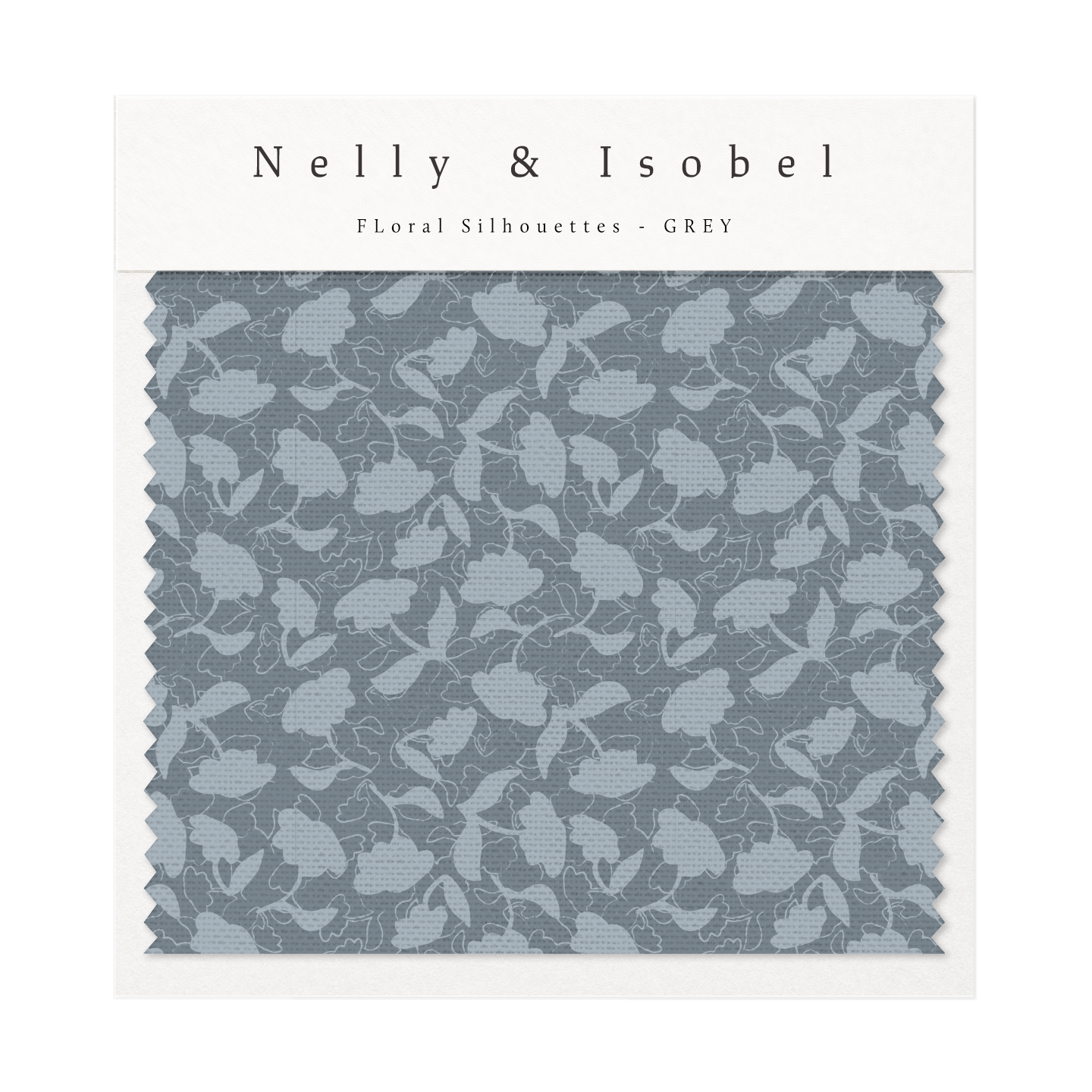 Sample of gray floral patterned fabric labeled "Nelly & Isobel" with floral silhouettes.
