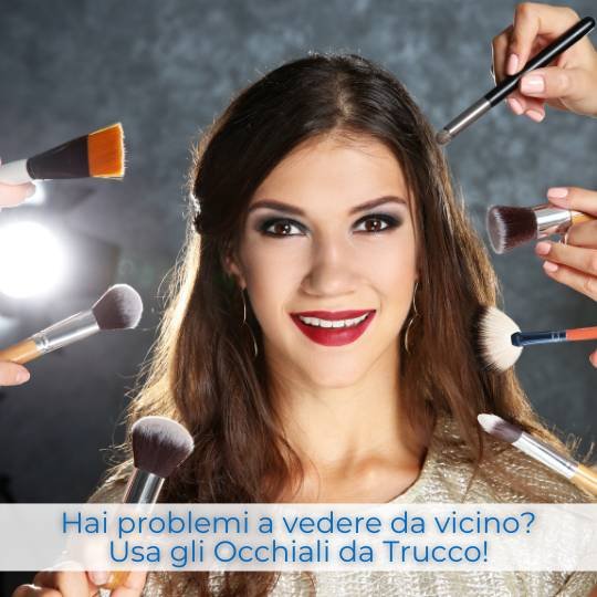 Occhiali da trucco: il segreto di un make-up impeccabile — Ottica Bianchi  La Spezia