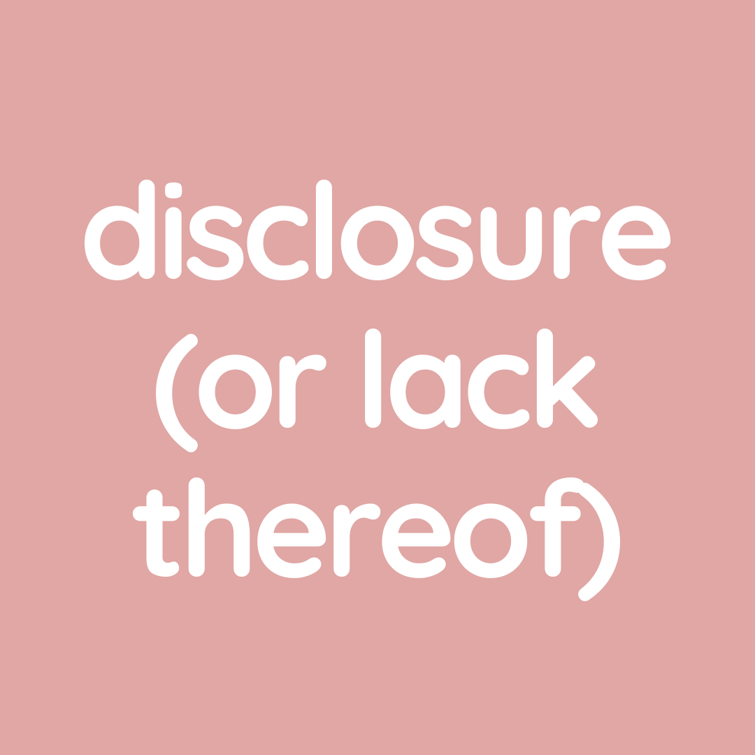004: Disclosure (or lack thereof)