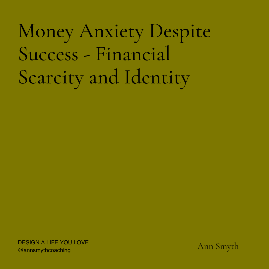Money Anxiety Despite Success - Financial Scarcity and Identity