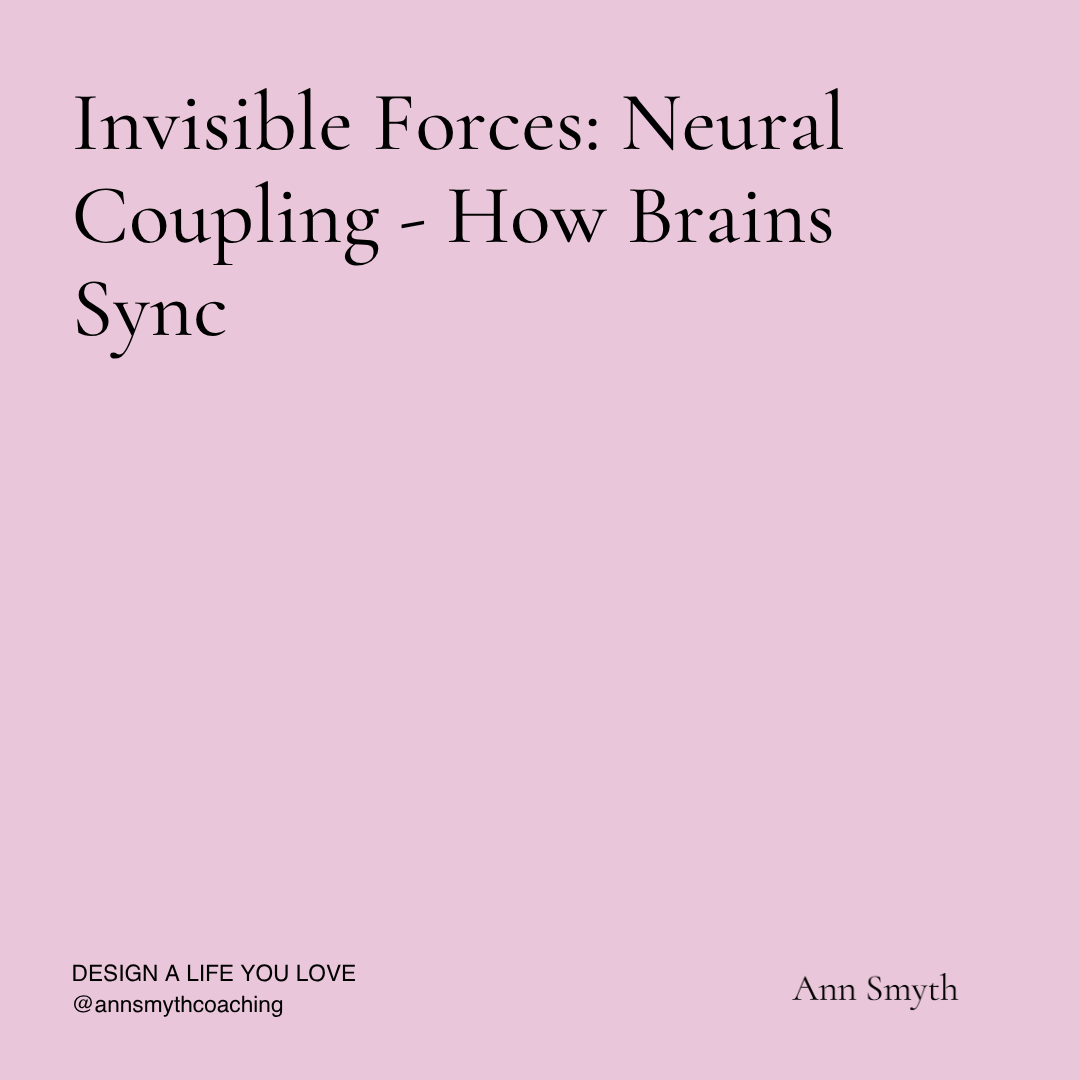 Neural Coupling: The Neuroscience of How Brains Sync