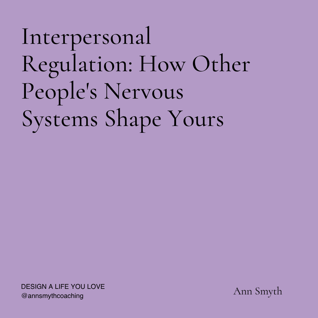 Interpersonal Regulation: How Other People's Nervous Systems Shape Yours