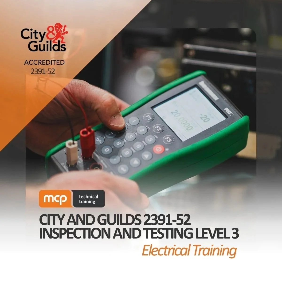 City and Guilds 2391-52 Inspection and Testing Level 3