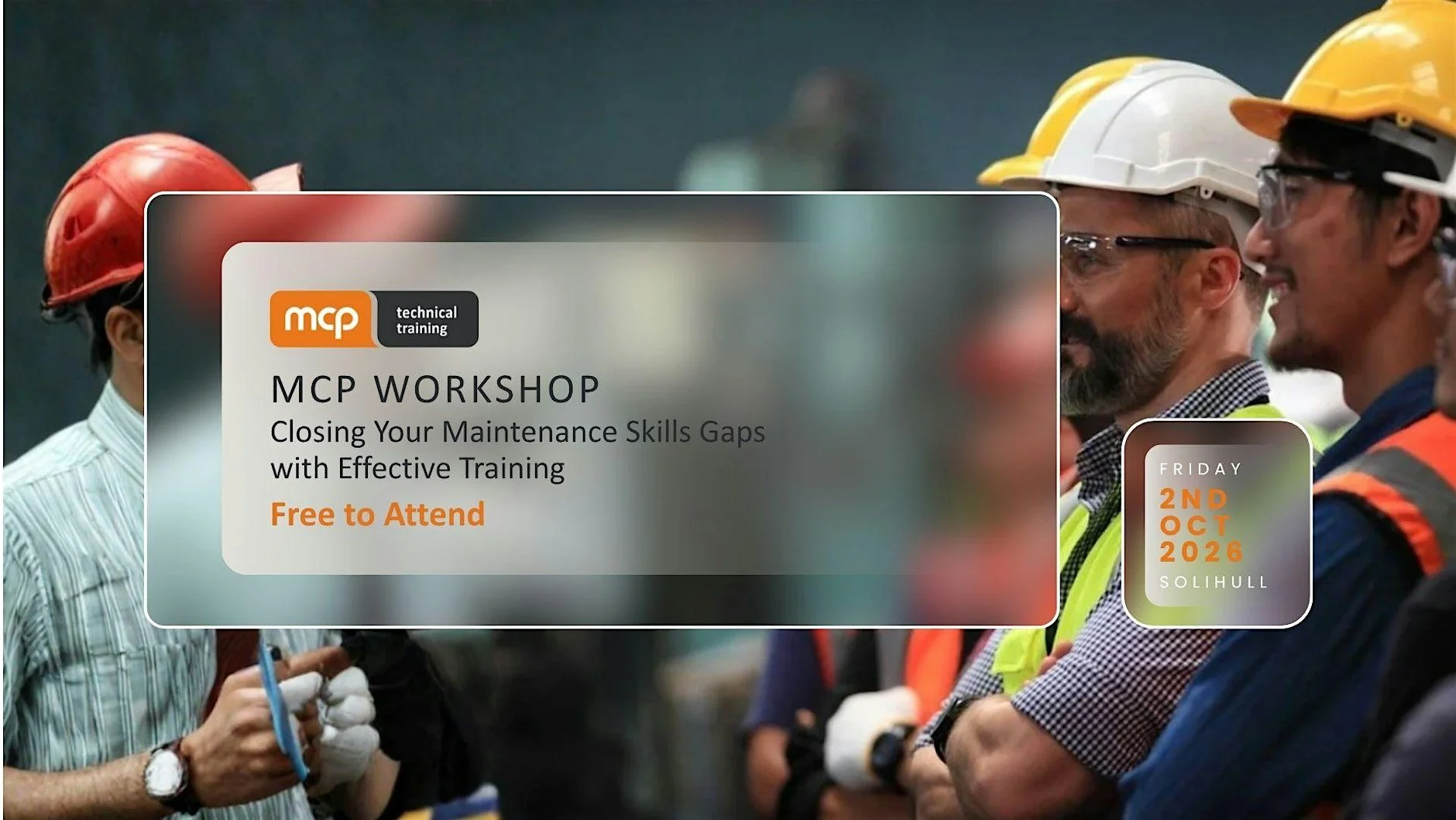 MCP Workshop - Closing Your Maintenance Skills Gaps with Effective Training