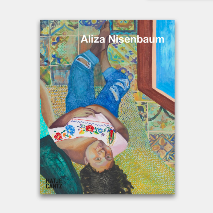 Aliza Nisenbaum (Published by Hatje Cantz)