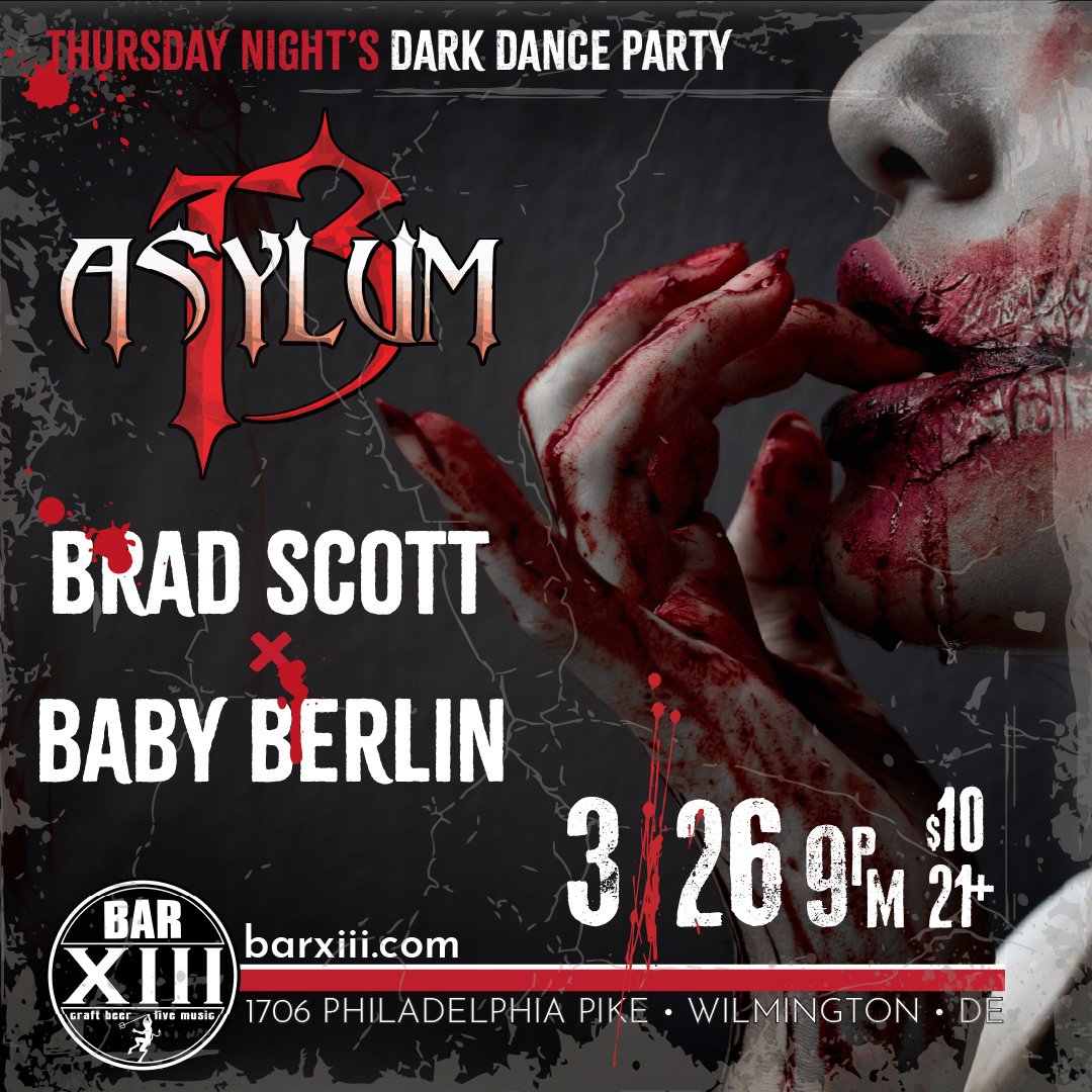 Asylum 13 at Bar XIII Delaware 
