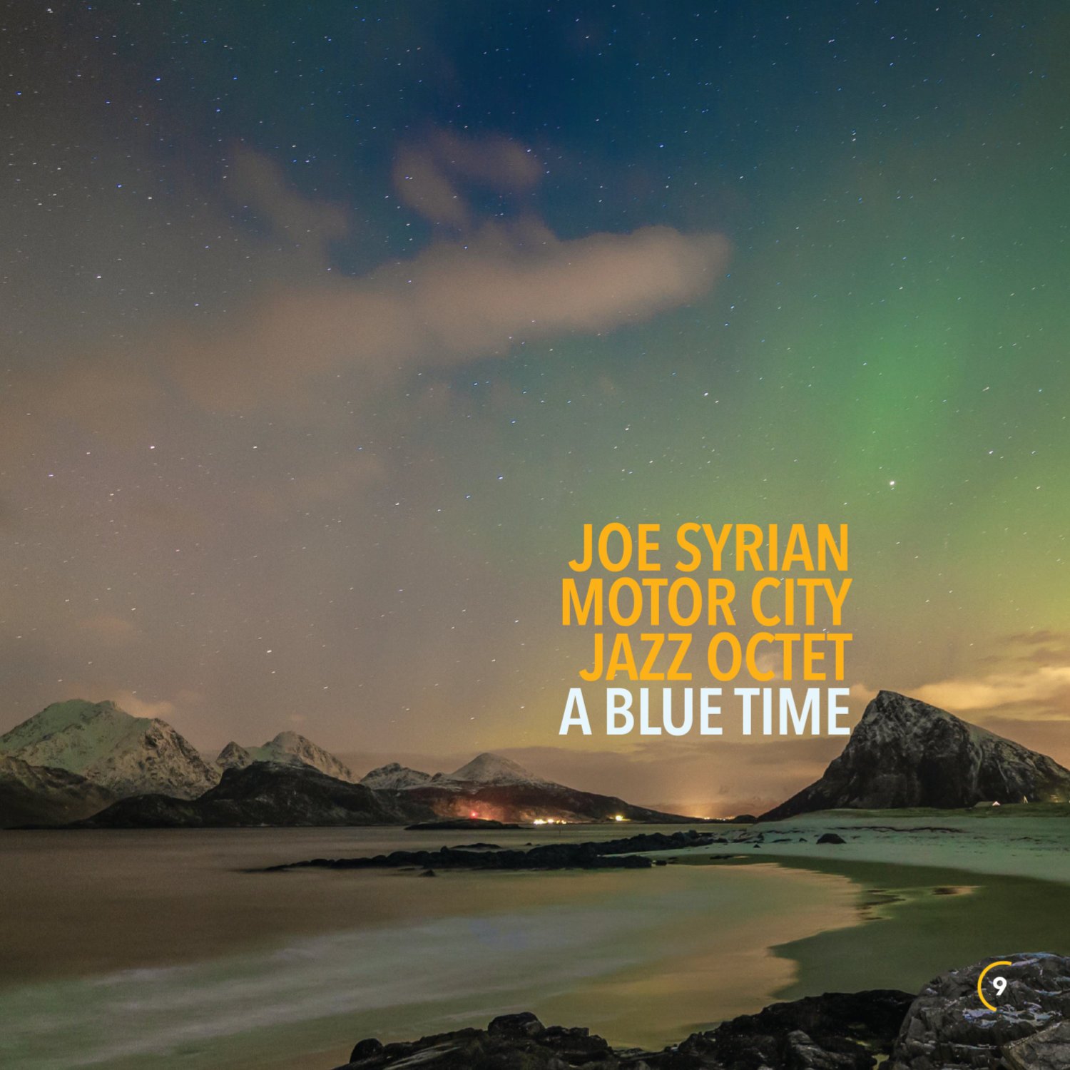 Joe Syrian Motor City Jazz Octet follows 2025’s jazz chart-topping Secret Message with A Blue Time, out April 24, 2026 via Circle 9 Records