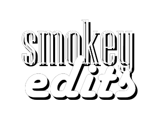Smokey Edits